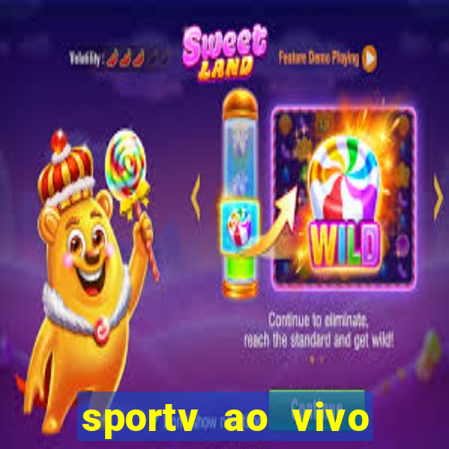 sportv ao vivo mega canais